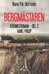 Bergm�staren : kr�nikeroman. D. 2, Hans Philip :