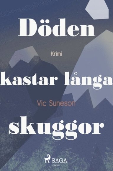 D�den kastar l�nga skuggor (h�ftad)