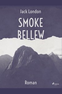 Smoke Bellew (häftad)