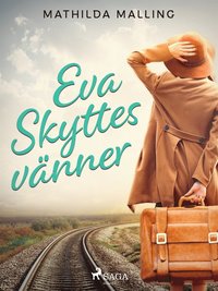 Eva Skyttes vnner (e-bok)