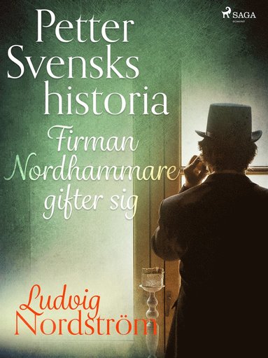 Petter Svensks historia: Firman Nordhammare gifter sig (inbunden)