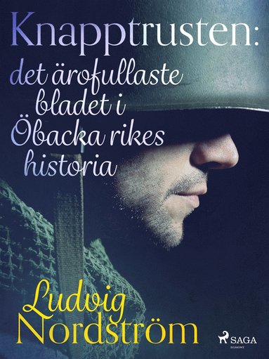 Knapptrusten: det rofullaste bladet i backa rikes historia (pocket)