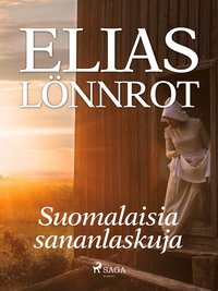 Suomalaisia sananlaskuja (e-bok)