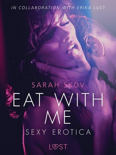 Eat with Me - Sexy erotica (hftad)
