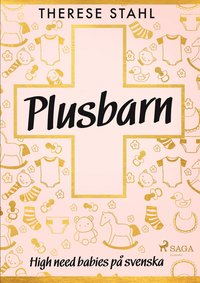 Plusbarn: high need babies på svenska (mp3-skiva)
