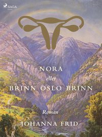 Nora eller Brinn Oslo brinn (e-bok)