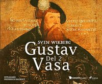 Gustav Vasa. Del 2 (cd-bok)