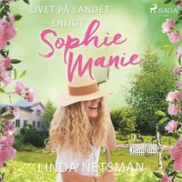 Livet p landet enligt Sophie Manie (ljudbok)