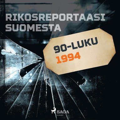 Rikosreportaasi Suomesta 1994 (inbunden)