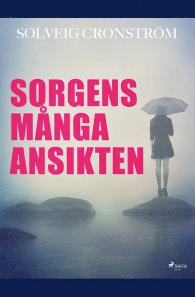 Sorgens m�nga ansikten (inbunden)