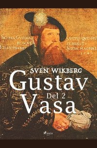Gustav Vasa del 2 (hftad)