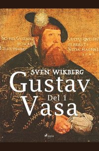 Gustav Vasa del 1 (häftad)