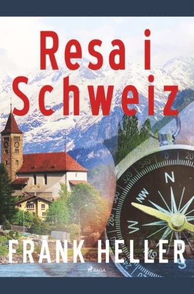Resa i Schweiz (hftad)