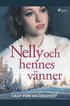 Nelly och hennes v�nner