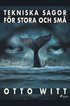 Tekniska sagor fr stora och sm