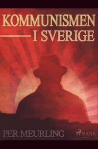 Kommunismen i Sverige (häftad)