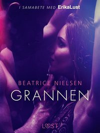 Grannen - erotisk novell (e-bok)