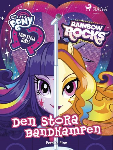 Equestria Girls - Den stora bandkampen (ljudbok)