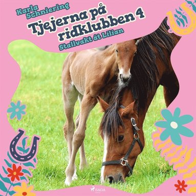 Tjejerna p ridklubben 4 - Stallvakt t Lilian (hftad)