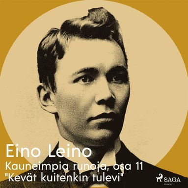 Kauneimpia runoja, osa 11 "Kevät kuitenkin tulevi" (ljudbok)
