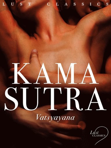 LUST Classics: Kama Sutra (häftad)