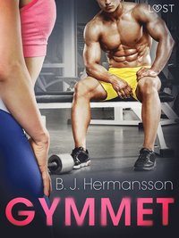 Gymmet - erotisk novell (e-bok)