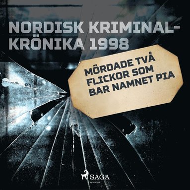 Mrdade tv flickor som bar namnet Pia (inbunden)