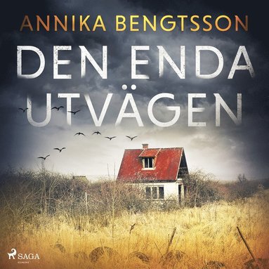 Den enda utv�gen (inbunden)