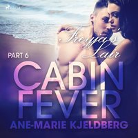 Cabin Fever 6: Freyja's Lair (ljudbok)