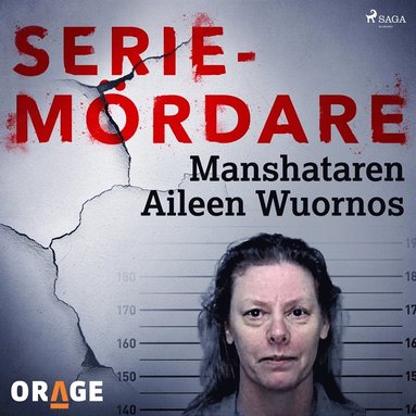 Manshataren Aileen Wuornos (ljudbok)