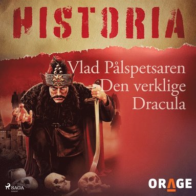 Vlad P�lspetsaren ? Den verklige Dracula (inbunden)