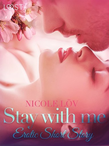 Stay With Me - Erotic Short Story (hftad)