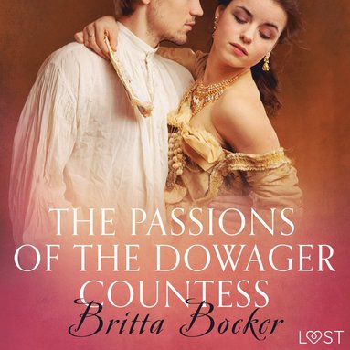 The Passions of the Dowager Countess - Erotic Short Story (hftad)