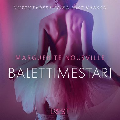 Balettimestari - eroottinen novelli (inbunden)