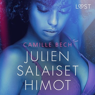 Julien salaiset himot - eroottinen novelli (e-bok)