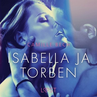 Isabella ja Torben - eroottinen novelli (e-bok)