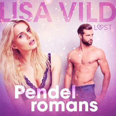 Pendelromans - erotisk novell (pocket)