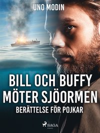 Bill och Buffy mter sjormen :berttelse fr pojkar (e-bok)