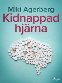 Kidnappad hjärna (e-bok)