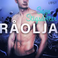 Råolja - erotisk novell (ljudbok)
