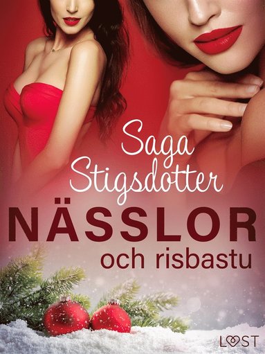 N�sslor och risbastu - erotisk julnovell (ljudbok)