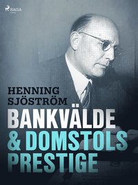 Bankvlde och domstolsprestige (e-bok)