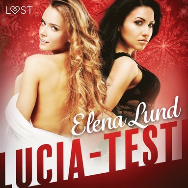 Lucia-testi - eroottinen novelli (e-bok)