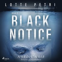 Black notice: Osa 2 (ljudbok)