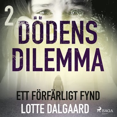 D�dens dilemma 2 - Ett f�rf�rligt fynd (e-bok)