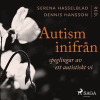 Autism inifrn: Speglingar av ett autistiskt vi (ljudbok)