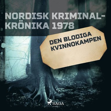 Den blodiga kvinnokampen (ljudbok)