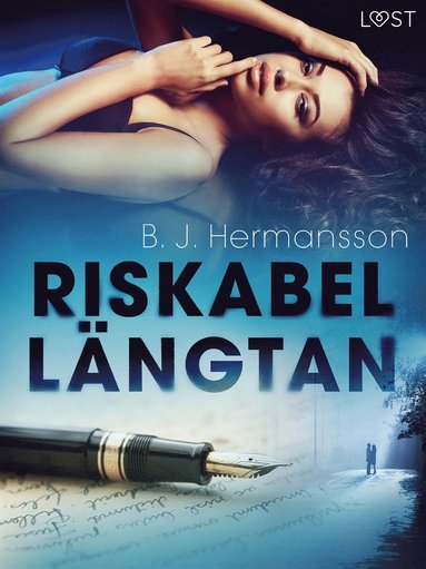 Riskabel längtan - erotisk novell (pocket)