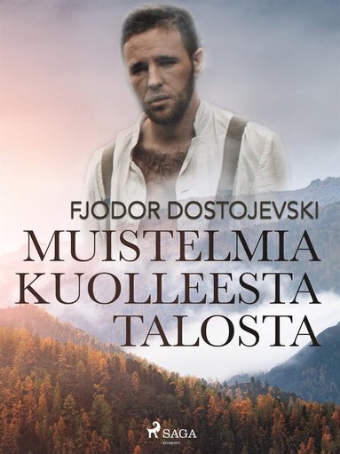 Muistelmia kuolleesta talosta (e-bok)