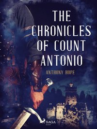 The Chronicles of Count Antonio (e-bok)